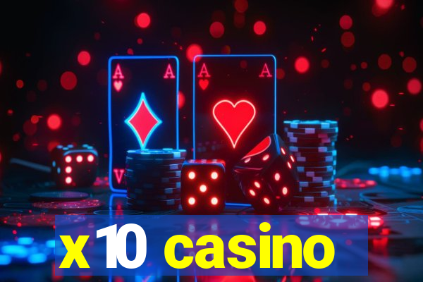 x10 casino